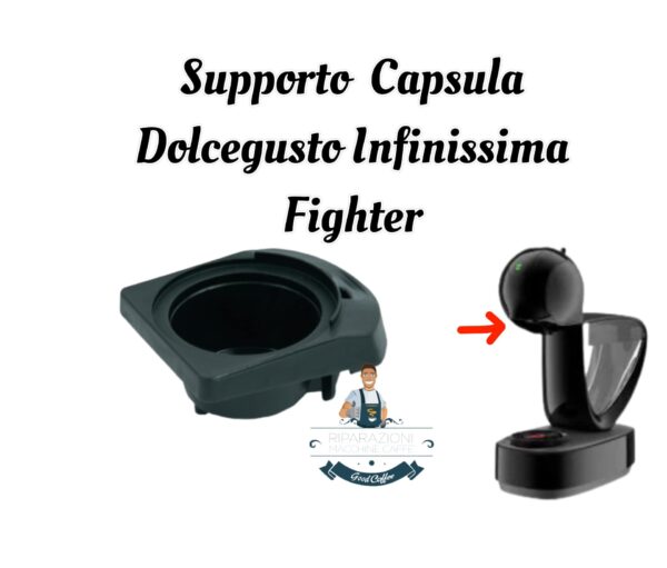 SUPPORTO CAPSULA - DOLCEGUSTO INFINISSIMA FIGHTER KP173