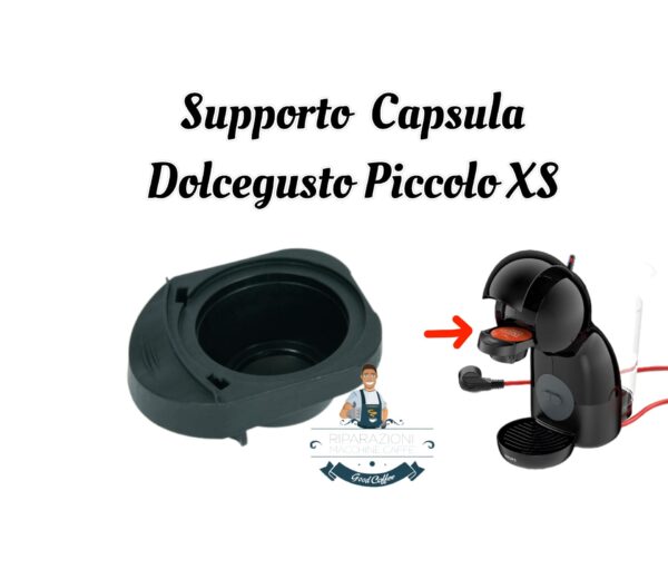 SUPPORTO CAPSULA - DOLCEGUSTO PICCOLO XS